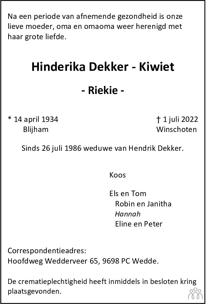 Overlijdensbericht van Hinderika (Riekie) Dekker-Kiwiet in Kanaalstreek Ter Apeler Courant