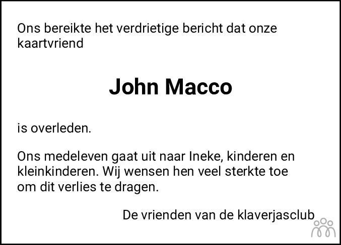 Overlijdensbericht van John (Johannes Antonius Hubertus) Macco in Jouster Courant Zuid Friesland