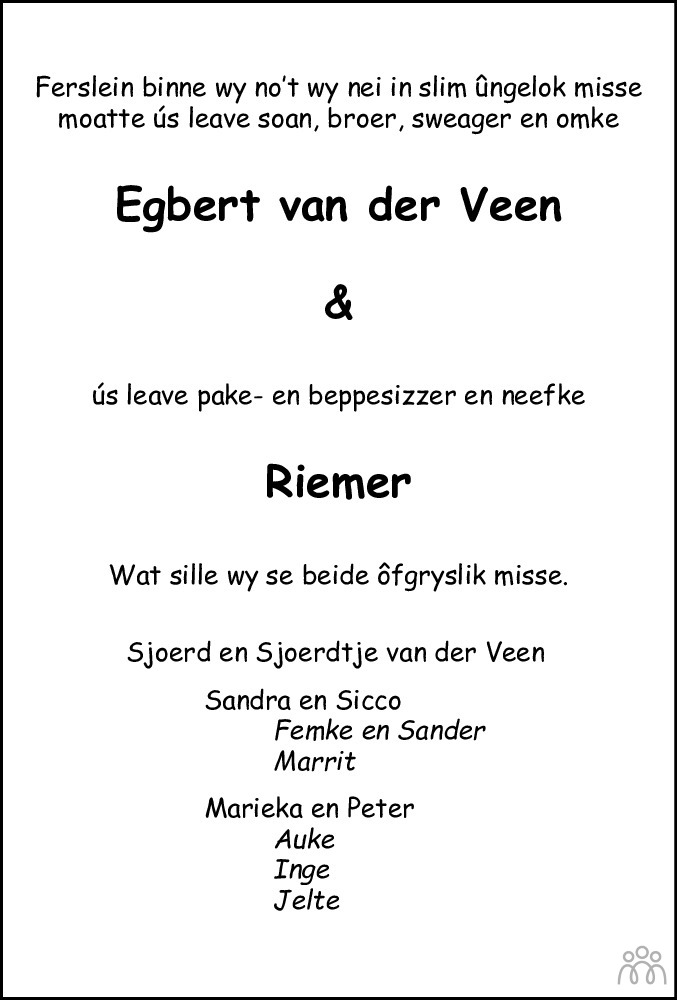 Egbert En Riemer Van Der Veen ✝ 21-10-2022 Overlijdensbericht En  Condoleances - Mensenlinq.Nl