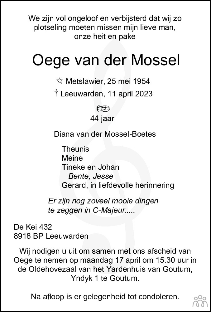 Oege Van Der Mossel 11 04 2023 Overlijdensbericht En Condoleances Mensenlinq Nl