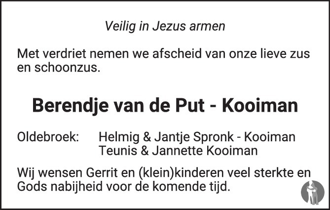 Overlijdensbericht van Berendje (Bep) van de Put-Kooiman in Huis aan Huis Elburg Oldebroek Nunspeet