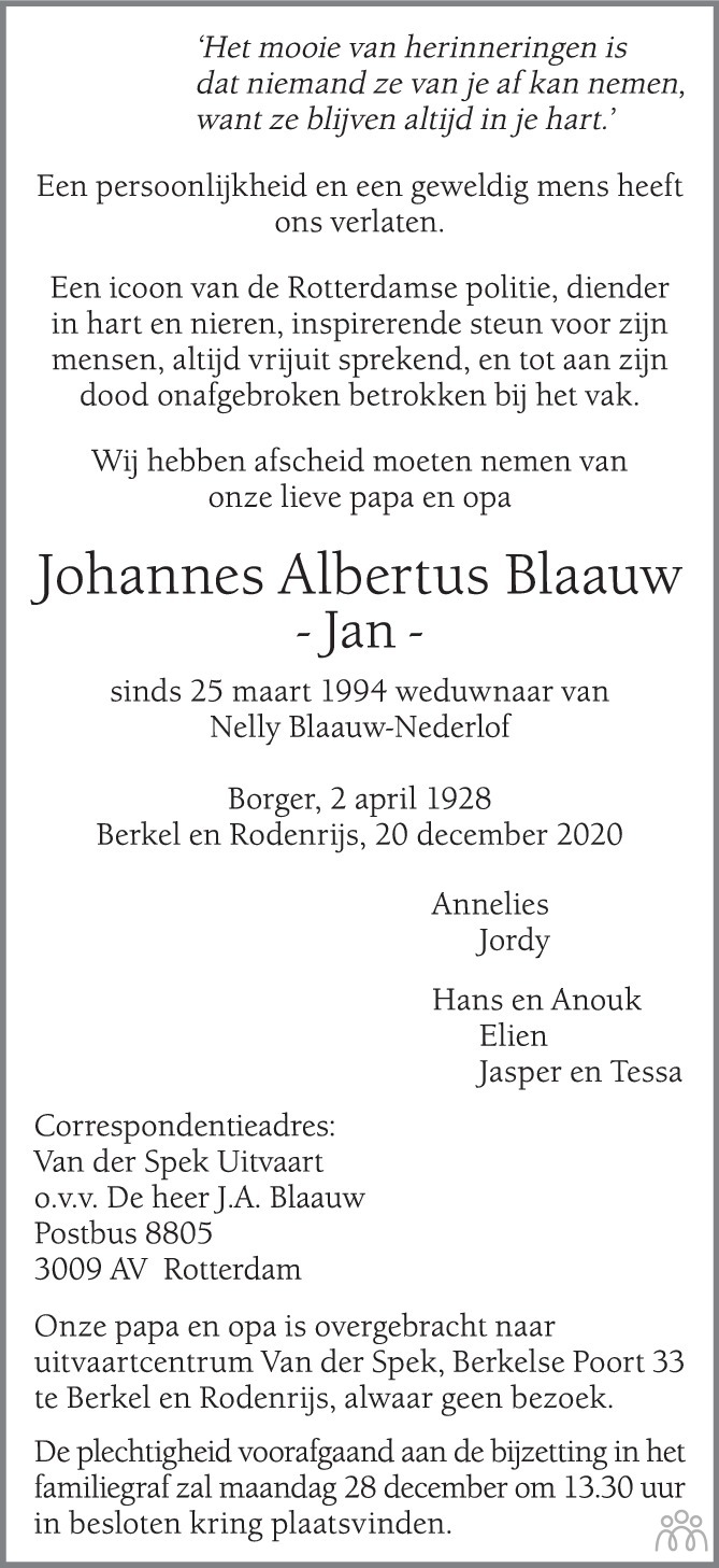 Overlijdensbericht van Johannes Albertus (Jan) Blaauw in AD Algemeen Dagblad