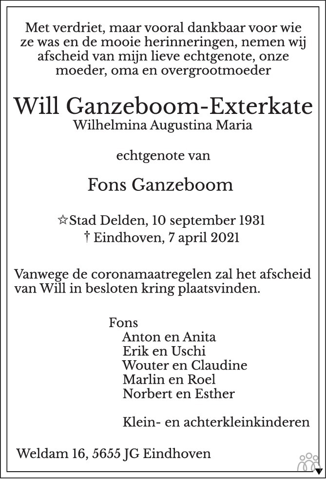 Overlijdensbericht van Will (Wilhelmina Augustina Maria) Ganzeboom-Exterkate in Eindhovens Dagblad