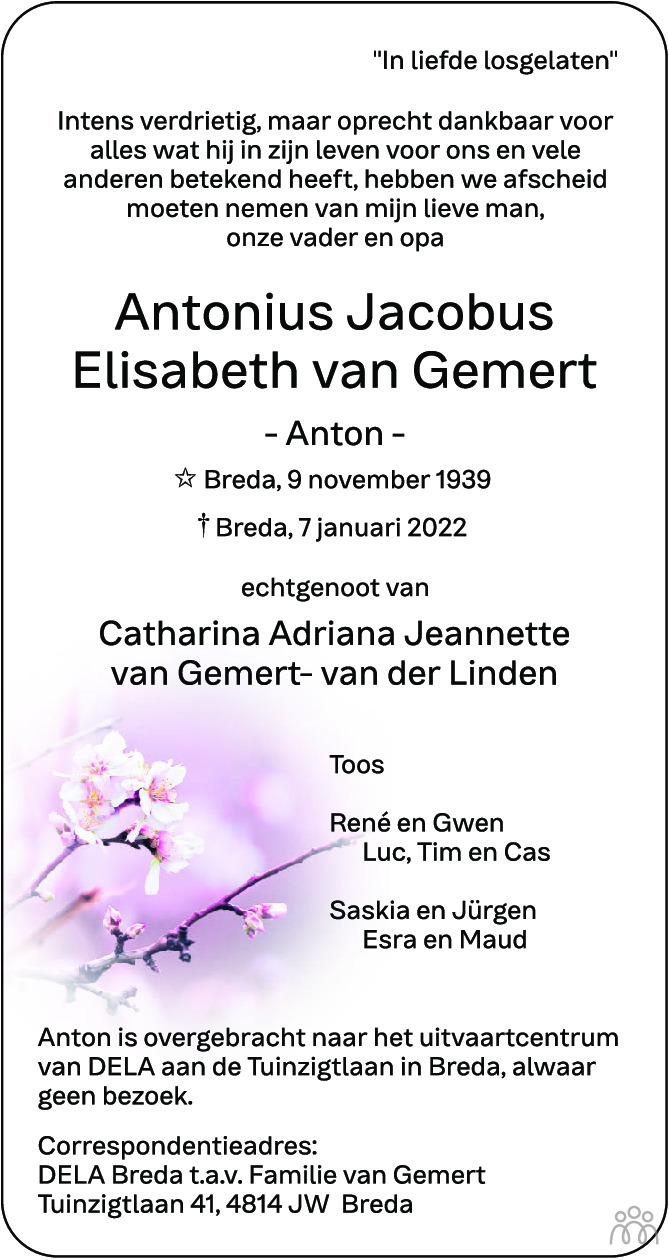 Overlijdensbericht van Antonius Jacobus Elisabeth (Anton) van Gemert in BN DeStem