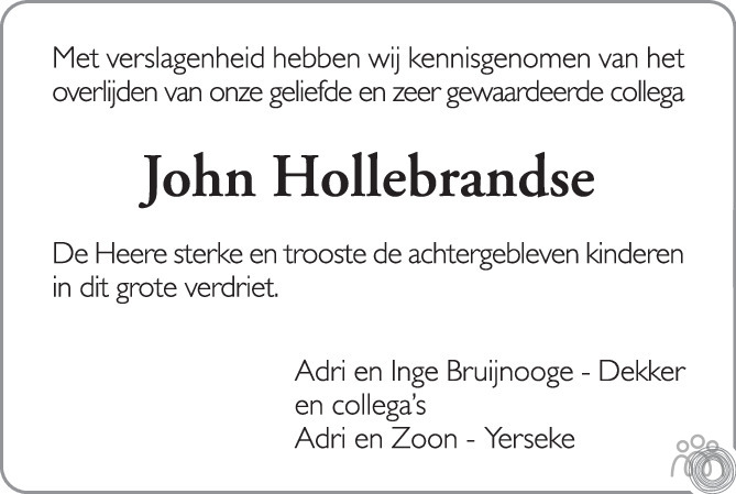 Overlijdensbericht van John Hollebrandse in PZC Provinciale Zeeuwse Courant