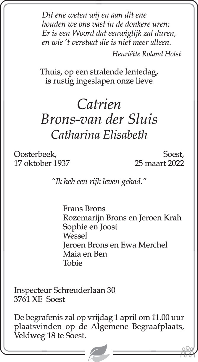 Overlijdensbericht van Catrien (Catharina Elisabeth) Brons-van der Sluis in Trouw