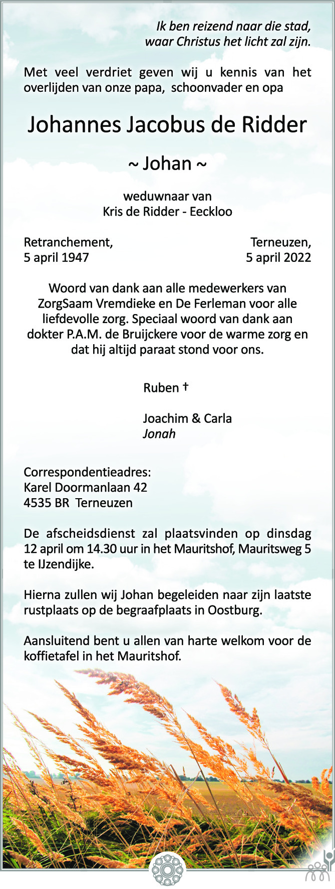 Overlijdensbericht van Johannes Jacobus (Johan) de Ridder in PZC Provinciale Zeeuwse Courant