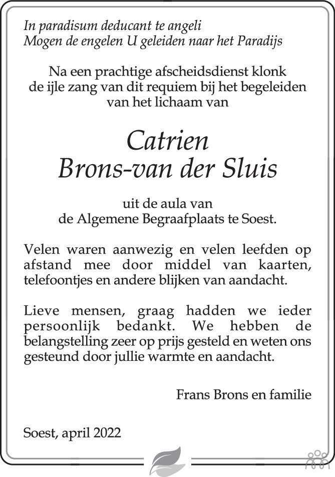 Overlijdensbericht van Catrien (Catharina Elisabeth) Brons-van der Sluis in Trouw