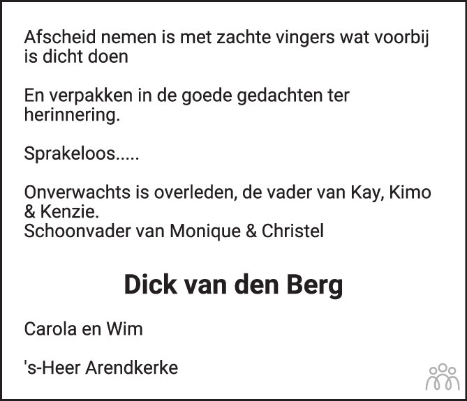 Overlijdensbericht van Dick (Dingenus Ferdinandus) van den Berg in PZC Provinciale Zeeuwse Courant