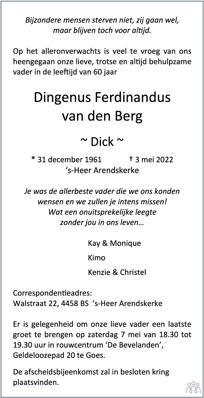 Overlijdensbericht van Dick (Dingenus Ferdinandus) van den Berg in PZC Provinciale Zeeuwse Courant