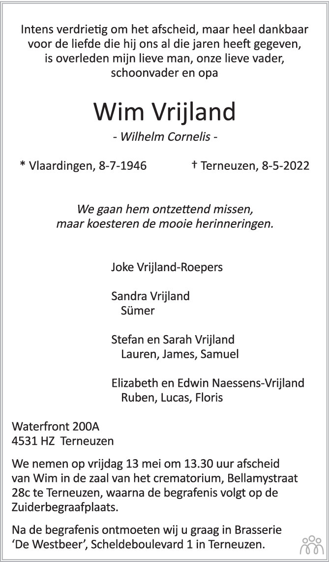 Overlijdensbericht van Wim (Wilhelm Cornelis)  Vrijland in PZC Provinciale Zeeuwse Courant