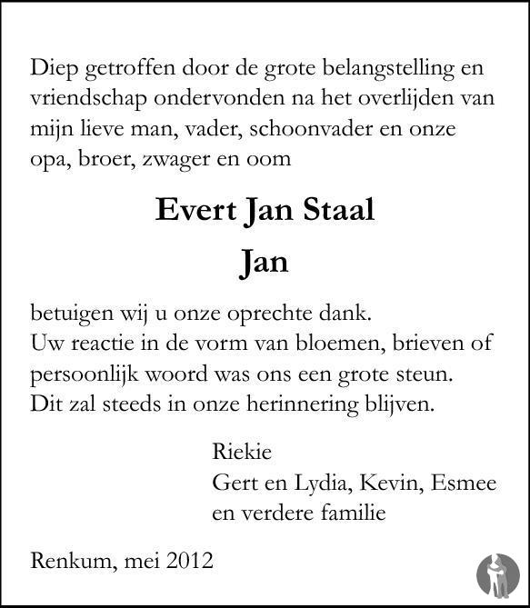 Evert Jan (Jan) Staal 18052012 overlijdensbericht en condoleances