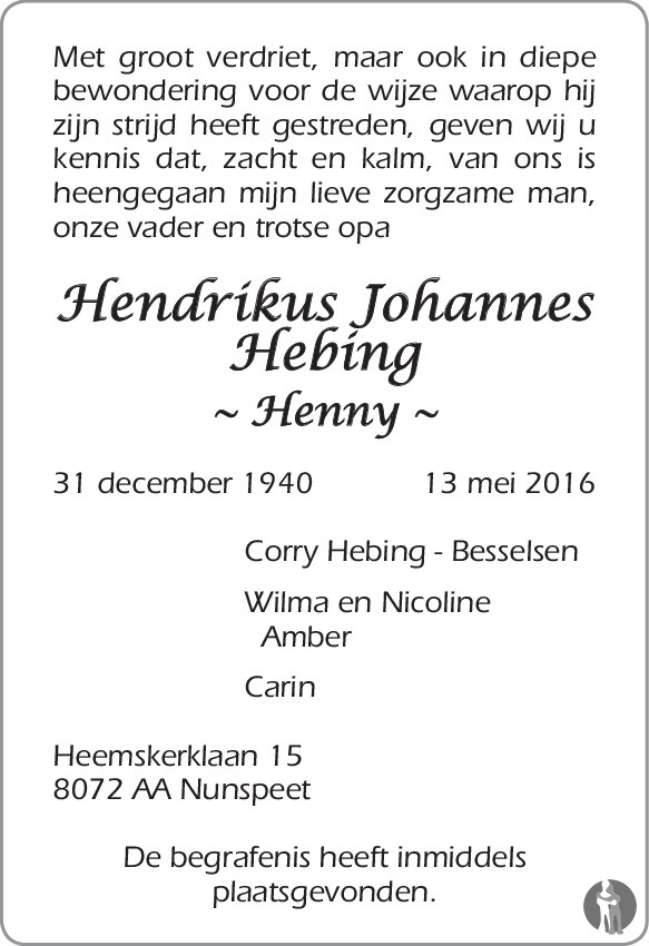 Hendrikus Johannes Henny Hebing 13 05 2016 Overlijdensbericht En Condoleances Mensenlinq Nl