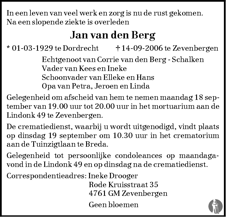 Jan van den Berg 14092006 overlijdensbericht en condoleances Mensenlinq.nl Jan van den Berg 14092006 overlijdensbericht en condoleances Mensenlinq.nl