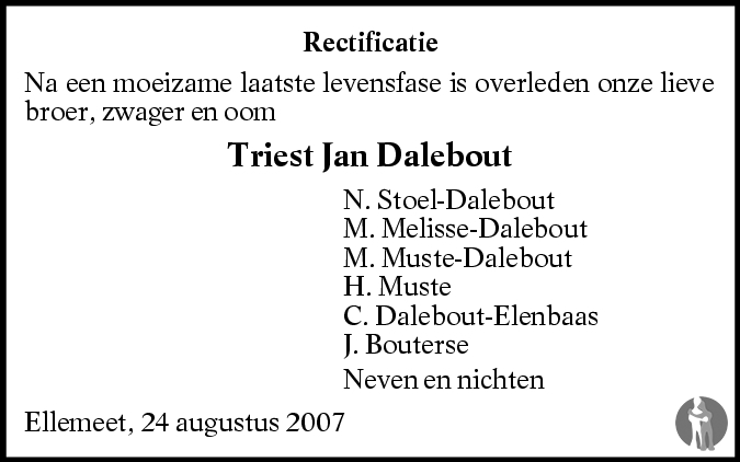 Triest Jan Dalebout 24-08-2007 overlijdensbericht en condoleances ...