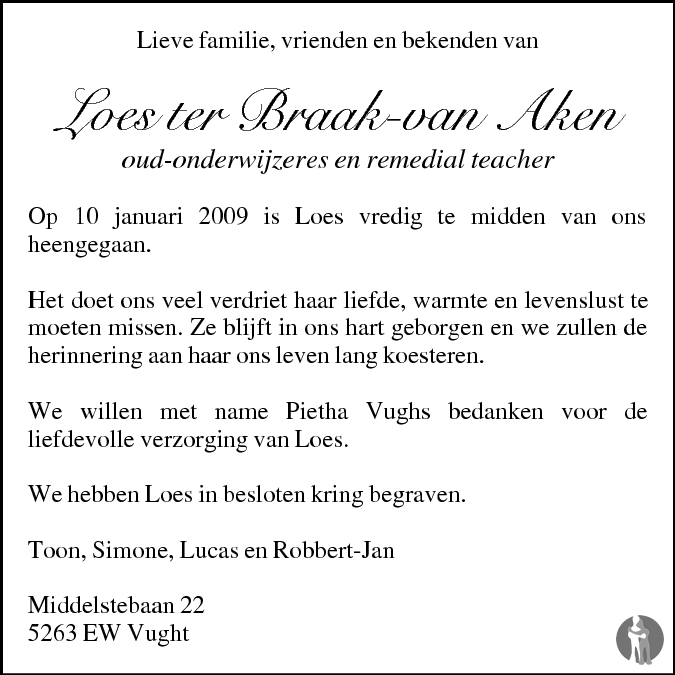 Loes ter Braak - van Aken 10-01-2009 overlijdensbericht en condoleances ...