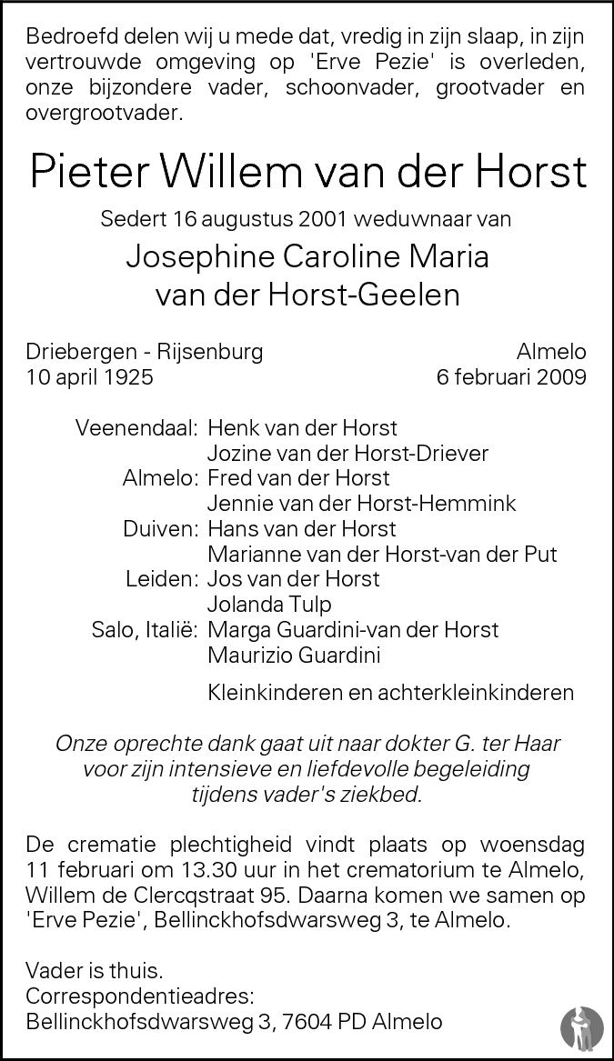 Pieter Willem van der Horst 06022009 overlijdensbericht en condoleances Mensenlinq.nl Pieter Willem van der Horst 06022009 overlijdensbericht en condoleances Mensenlinq.nl