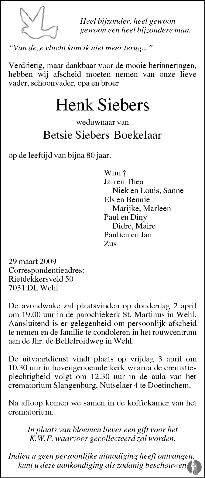 Henk Siebers 29032009 overlijdensbericht en condoleances Mensenlinq.nl