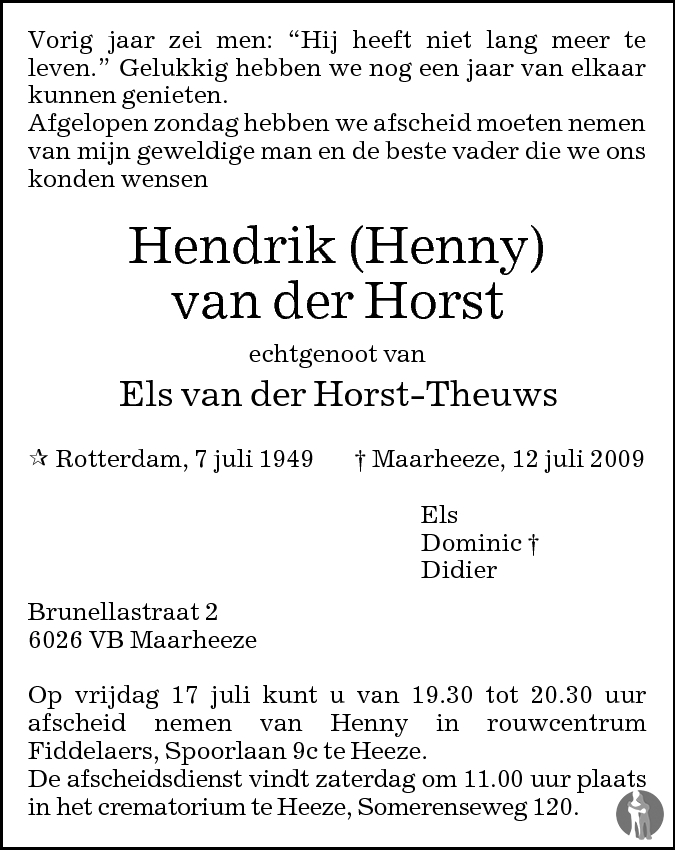 Hendrik Henny Van Der Horst 12 07 2009 Overlijdensbericht En Condoleances Mensenlinqnl 6516