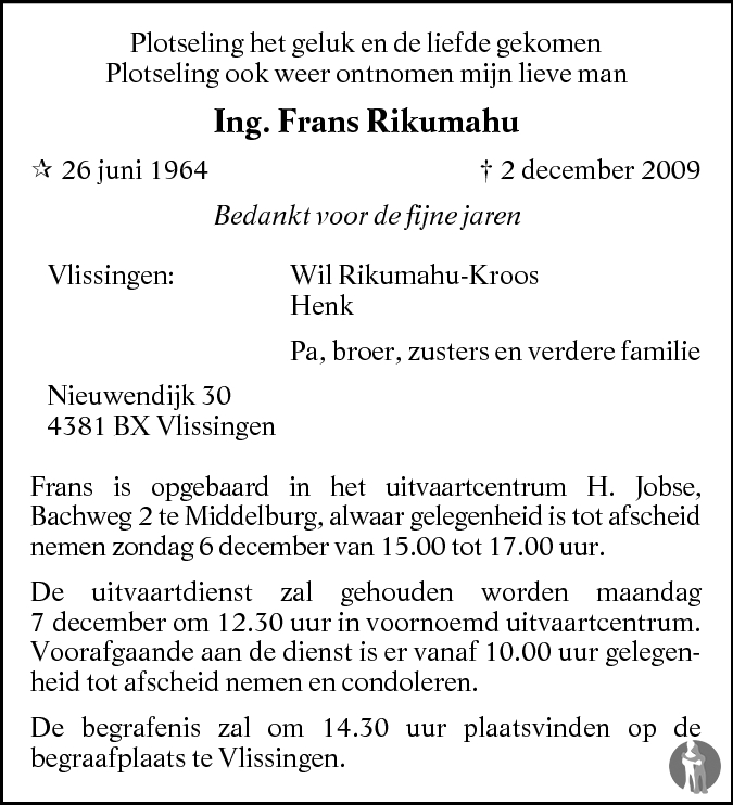 Overlijdensbericht van Ing. Frans Rikumahu in PZC Provinciale Zeeuwse Courant