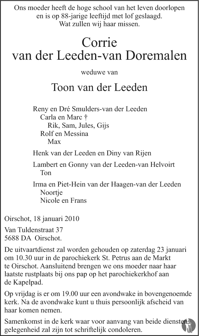 Van toepassing zijn grind Mart Corrie van der Leeden - van Doremalen ✝ 18-01-2010 overlijdensbericht en  condoleances - Mensenlinq.nl