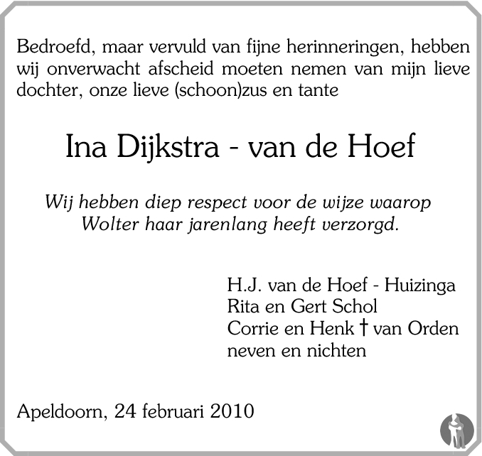 Hillechina Annette Clasina (Ina) Dijkstra - van de Hoef 24-02-2010 ...