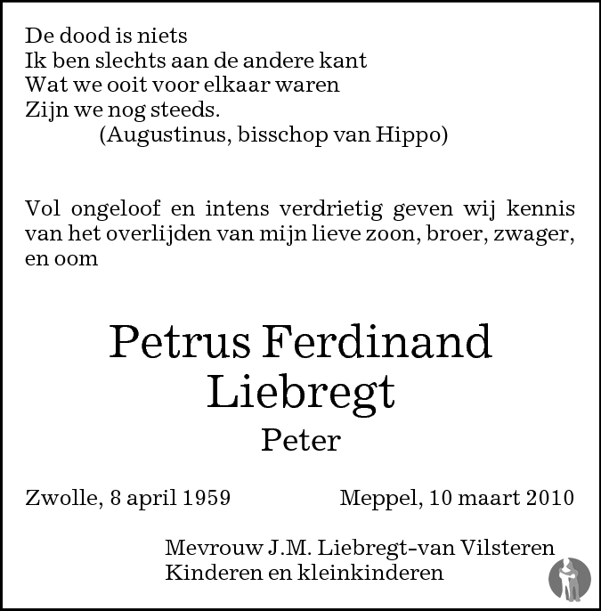 Petrus Ferdinand (Peter) Liebregt 10032010 overlijdensbericht en