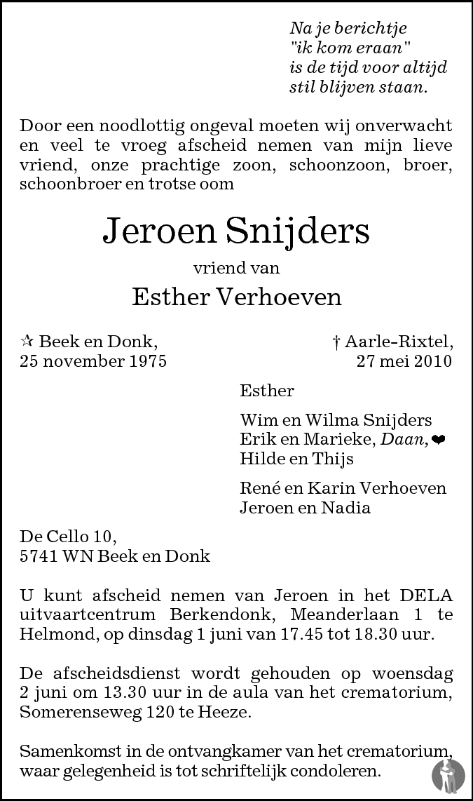 Jeroen Snijders ✝ 27-05-2010 overlijdensbericht en - Mensenlinq.nl
