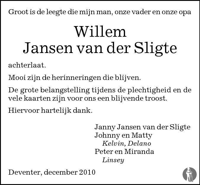 Wilhelmus Johannes (Willem) Jansen Van Der Sligte ✝ 26-09-2010  Overlijdensbericht En Condoleances - Mensenlinq.Nl