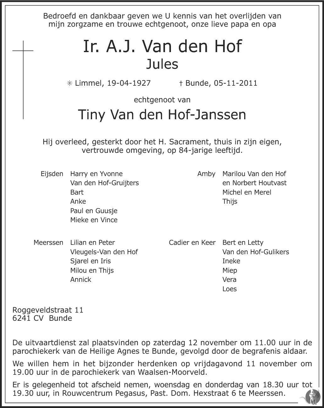 Ir. A.J. (Jules) Van den Hof 05-11-2011 overlijdensbericht en ...