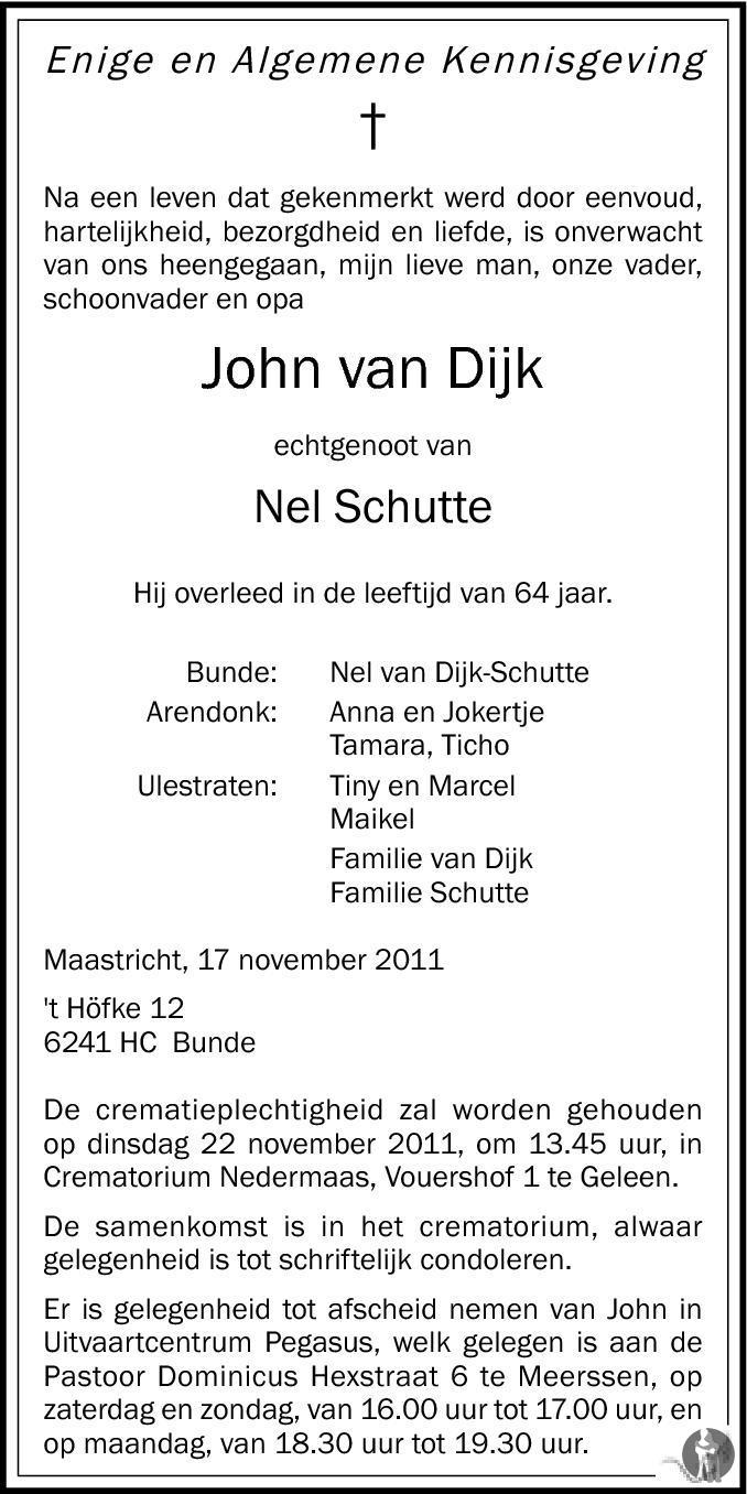 John van Dijk 17-11-2011 overlijdensbericht en condoleances - Mensenlinq.nl