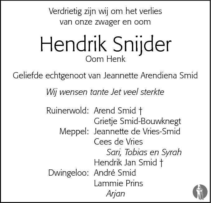Ontwijken Schuldig onszelf Hendrik (Henk) Snijder ✝ 18-12-2011 overlijdensbericht en condoleances -  Mensenlinq.nl