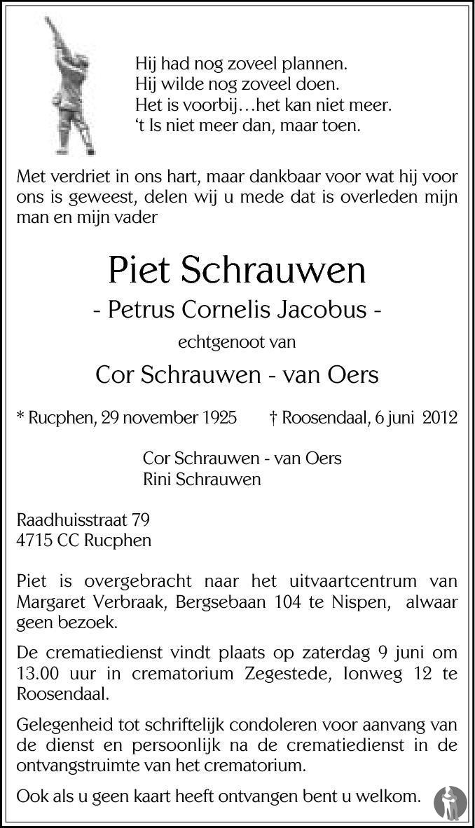 Petrus Cornelis Jacobus (Piet) Schrauwen 06-06-2012 overlijdensbericht ...