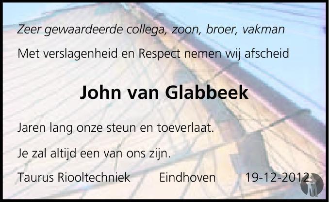 John van Glabbeek 16-12-2012 overlijdensbericht en condoleances ...