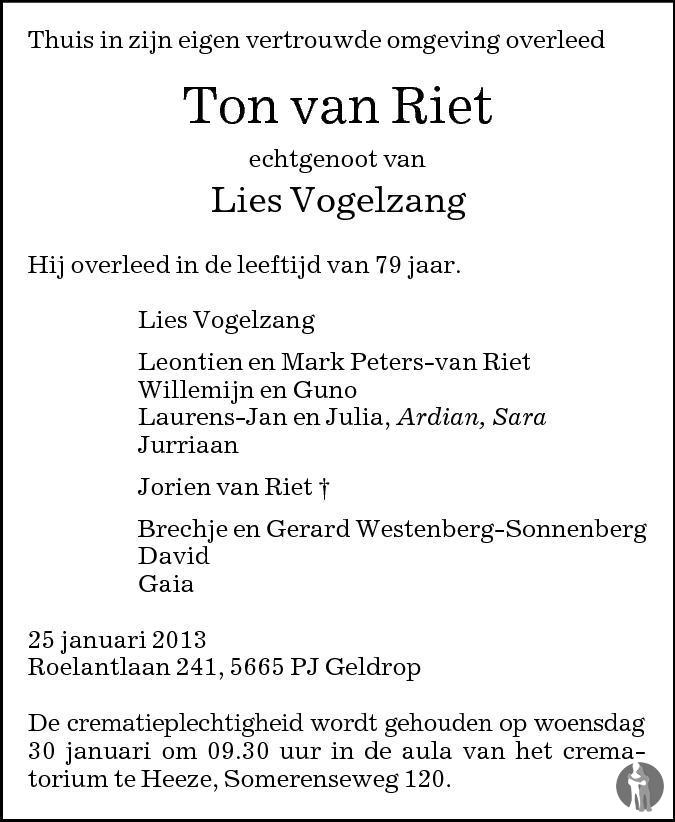 Ton Van Riet Ton van Riet 25-01-2013 overlijdensbericht en condoleances - Mensenlinq.nl