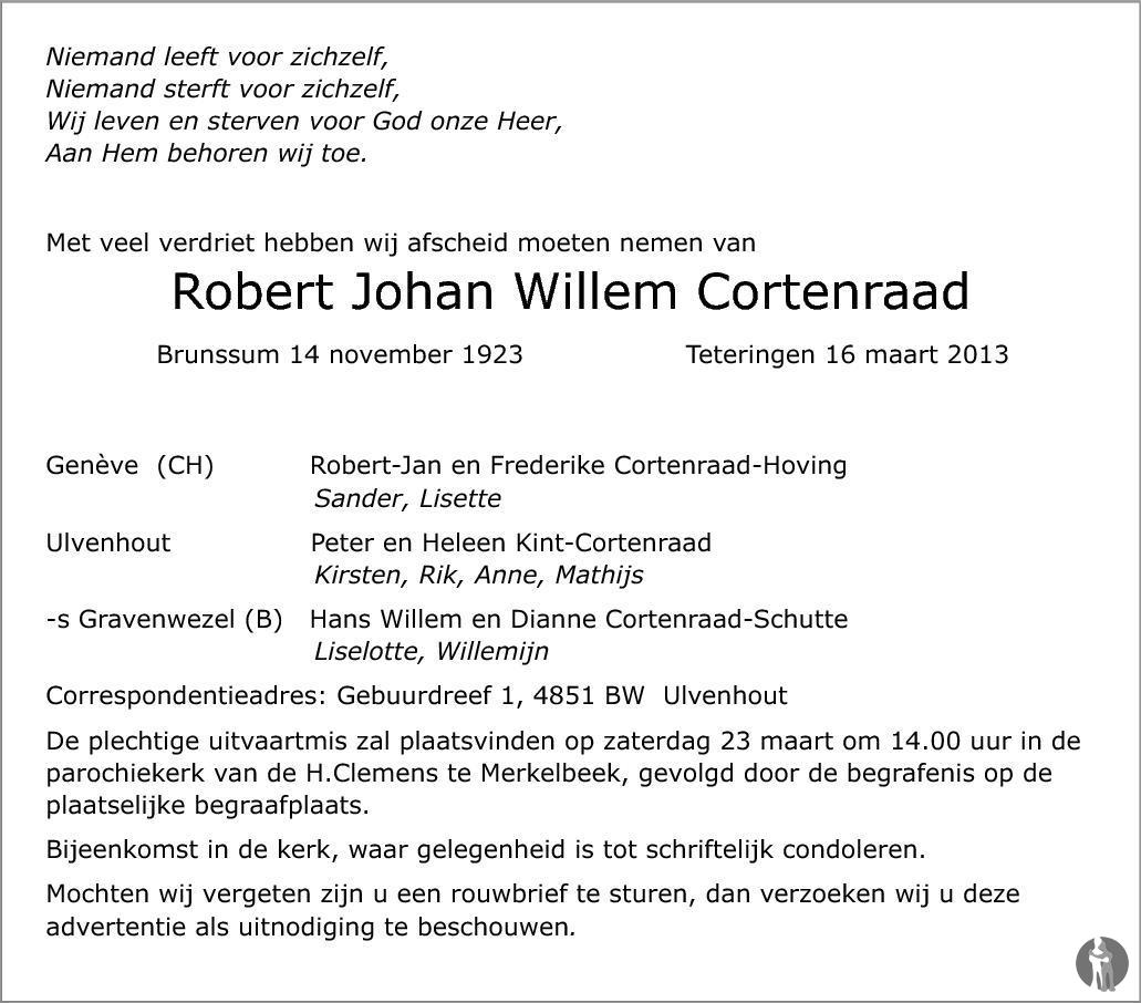 Robert Johan Willem Cortenraad 16-03-2013 overlijdensbericht en ...