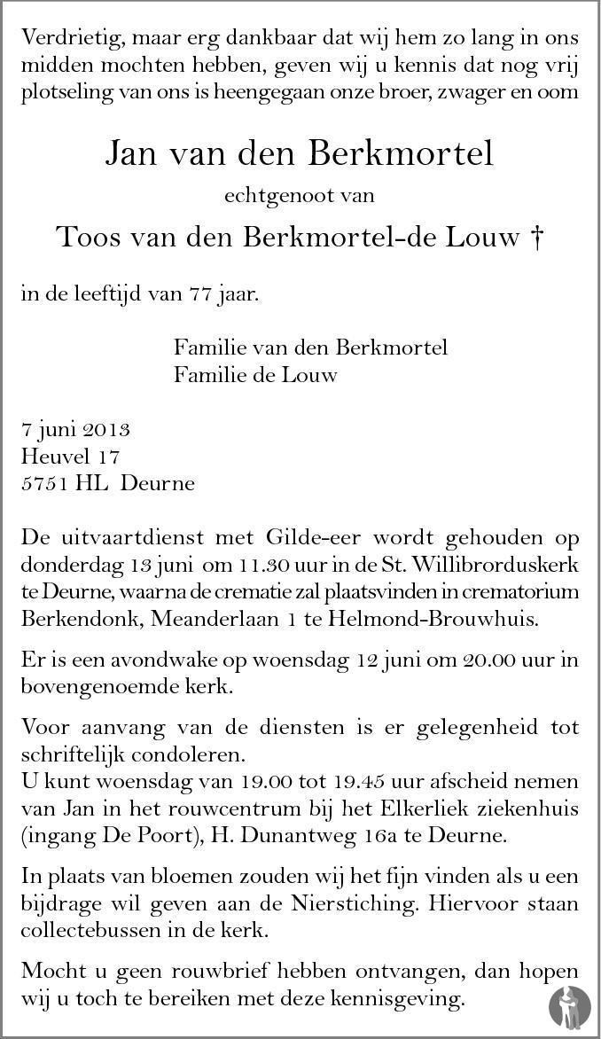 Jan van den Berkmortel 07-06-2013 overlijdensbericht en condoleances ...