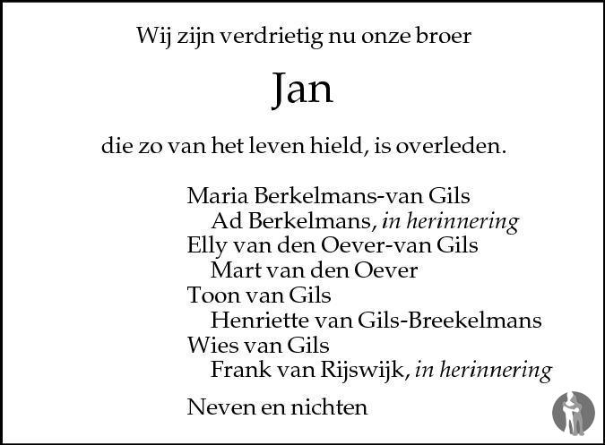 Overlijdensbericht van Joannes Antonius Cornelis (Jan) van Gils in Brabants Dagblad