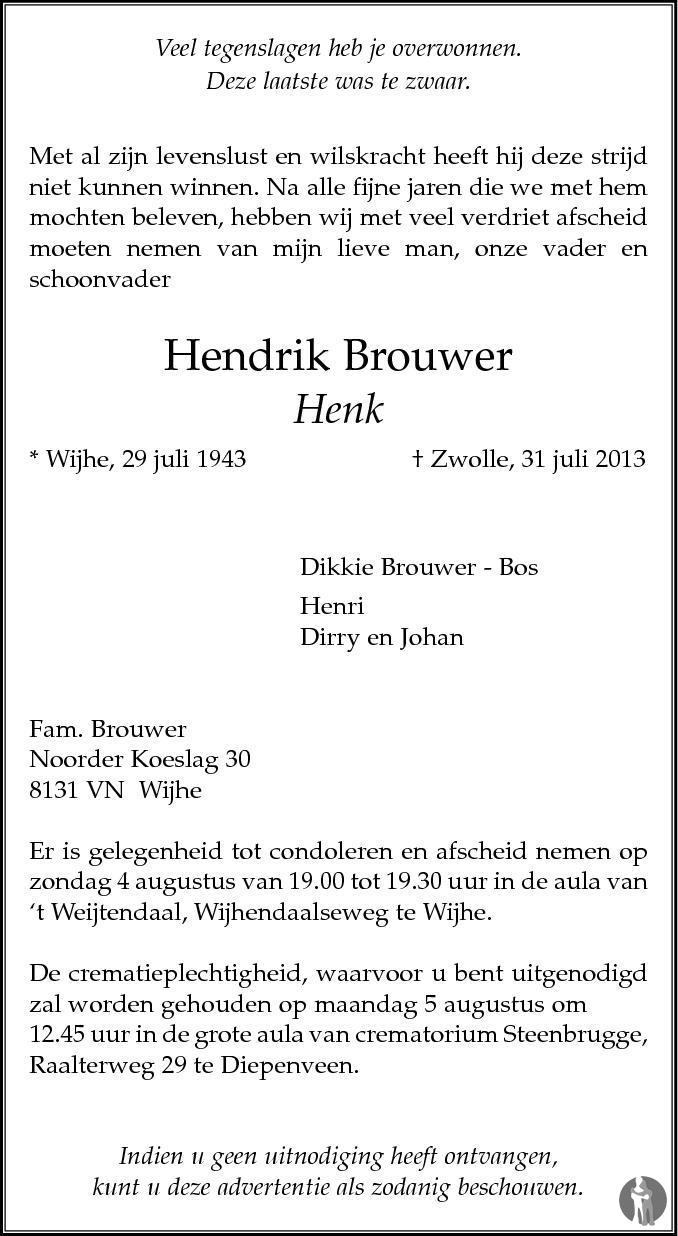 Hendrik Henk Brouwer Overlijdensbericht En Condoleances Mensenlinq Nl