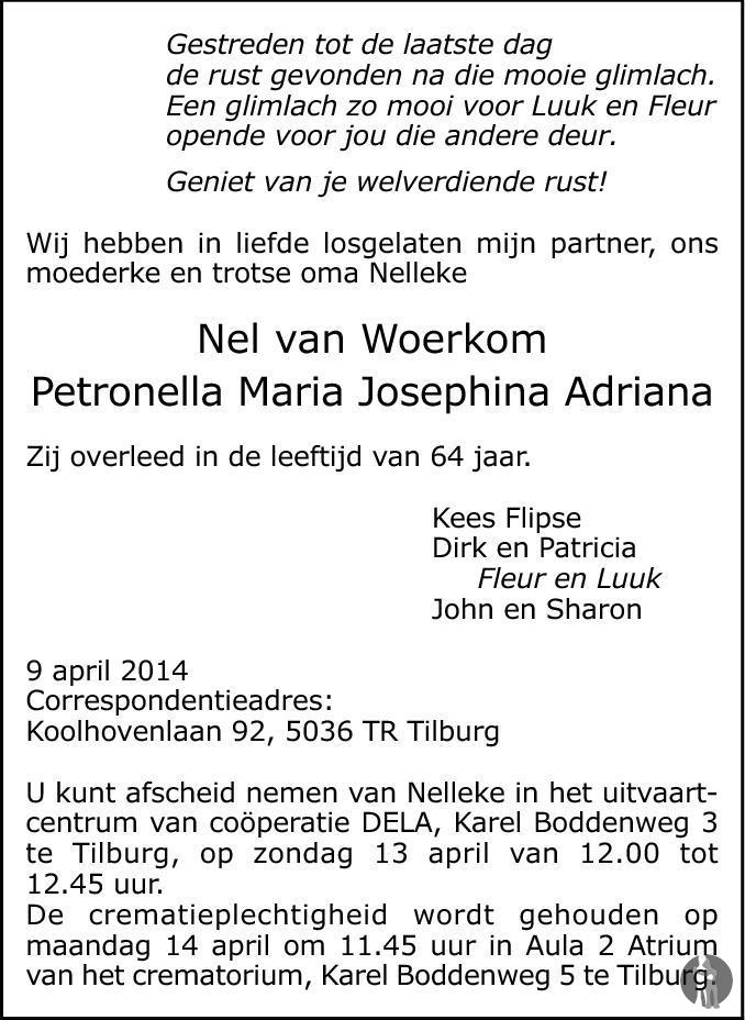 Petronella Maria Josephina Adriana (Nel) Van Woerkom 09-04-2014 ...