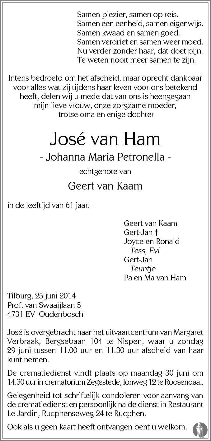 Johanna Maria Petronella (José) van Kaam - van Ham 25-06-2014 ...