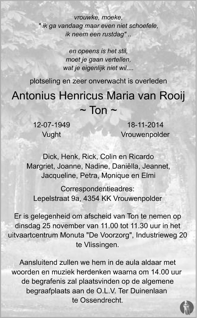 Antonius Henricus Maria (Ton) van Rooij 18112014 overlijdensbericht en condoleances Antonius Henricus Maria (Ton) van Rooij 18112014 overlijdensbericht en condoleances
