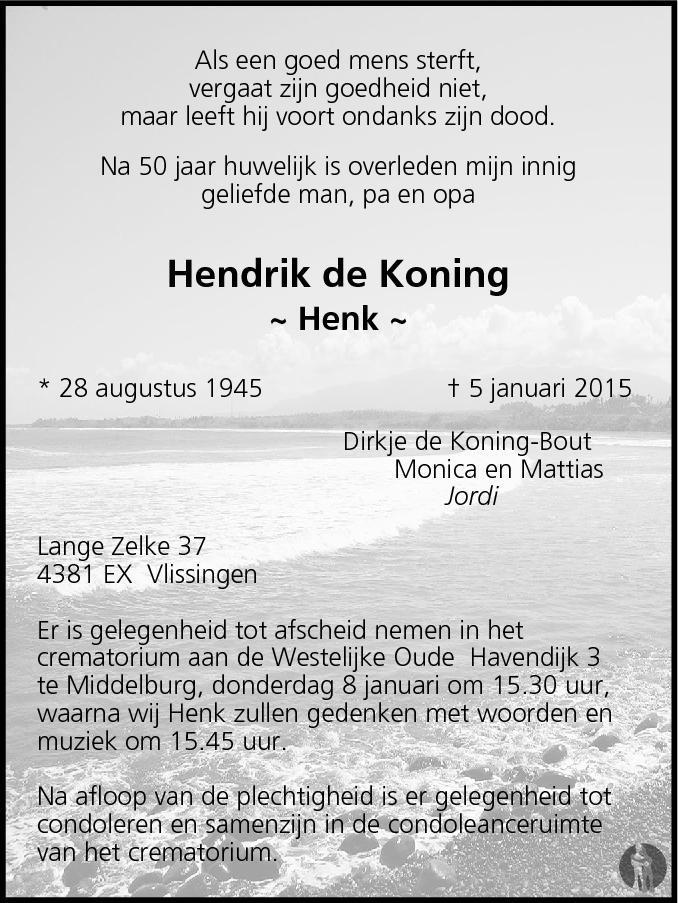 Hendrik (Henk) de Koning 05012015 overlijdensbericht en condoleances