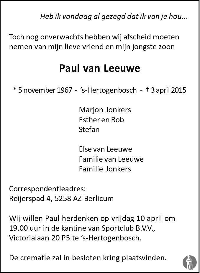 Paul van Leeuwe 03-04-2015 overlijdensbericht en condoleances ...