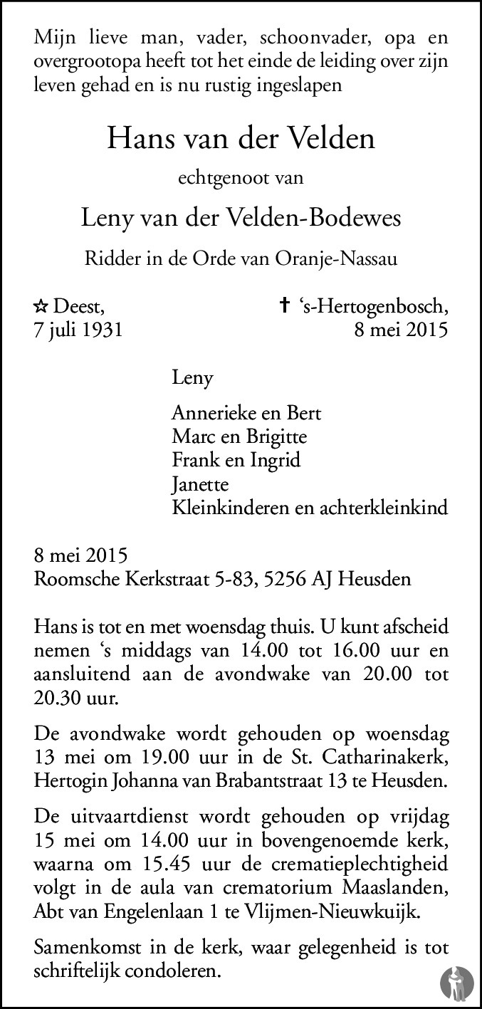 Hans van der Velden 08052015 overlijdensbericht en condoleances Mensenlinq.nl Hans van der Velden 08052015 overlijdensbericht en condoleances Mensenlinq.nl