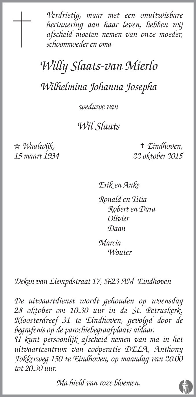 Wilhelmina Johanna Josepha (Willy) Slaats van Mierlo 22102015