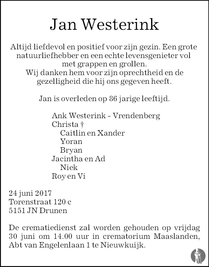 Jan Westerink 24-06-2017 overlijdensbericht en condoleances - Mensenlinq.nl Jan Westerink 24-06-2017 overlijdensbericht en condoleances - Mensenlinq.nl