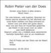 overlijdensbericht van  Robin Pieter van der Does